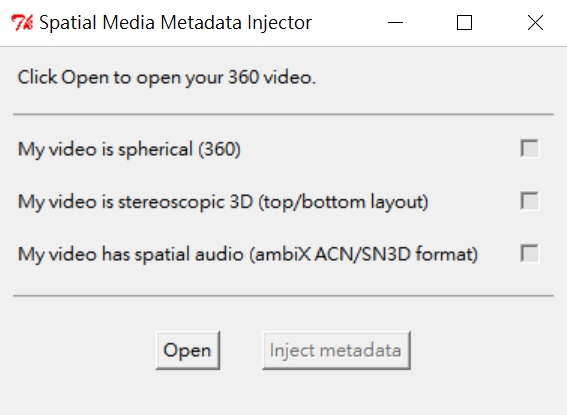 開啟Spatial Media Metadata Injector工具軟體